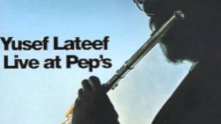 Yusef Lateef Live At Peps  Sister Mamie [upl. by Egap]