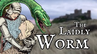 The Laidly Worm of Bamburgh  A Northumbrian Legend [upl. by Cerys]