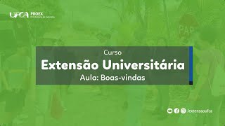 Curso de Extensão Universitária  00 Boas vindas [upl. by Amandi]