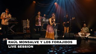 Raúl Monsalve y Los Forajidos  Live Session [upl. by Hafital301]