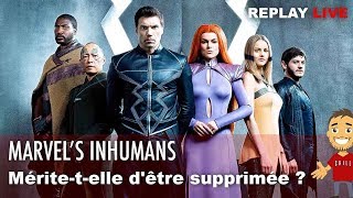 La série MARVELS INHUMANS méritetelle dêtre supprimée  LaMatinale [upl. by Kiley]