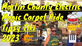 Martin County Electric  Magic Carpet Ride  Live at Tipsy Tiki  2023 [upl. by Guerra]