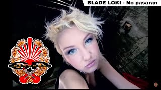 BLADE LOKI  No pasaran OFFICIAL VIDEO [upl. by Kcirrek]