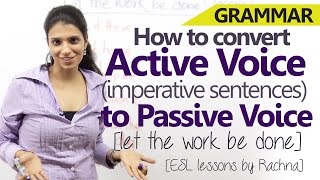 Active voice Imperative sentences to Passive voice  English Grammar lesson [upl. by Aineval]