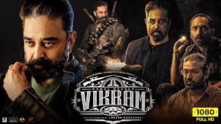 VIKRAM Full Movie In Hindi Dubbed  Kamal Haasan Vijay Sethupathi Fahadh Faasil  Facts amp Review [upl. by Naitsirk]