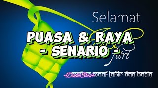 Senario  Puasa amp Raya Lirik Lagu [upl. by Yelbmik266]