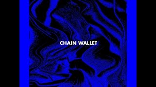 Chain Wallet  Driving [upl. by Lanod]