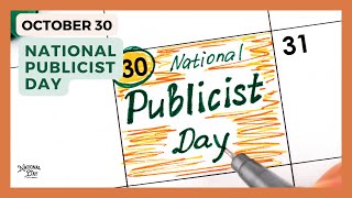 NATIONAL PUBLICIST DAY  October 30 [upl. by Odlanar]