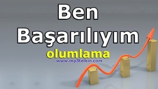 Ben Başarılıyım Olumlamalar  Başarılı Olmanın Yolları  Ali Gulkanat Başarı [upl. by Neraj]