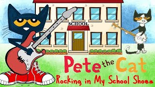 Pete the cat rocking in my school shoes [upl. by Cacia]