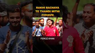 Rakhi Bachaya Te Thandi Mithi Chhavn ferozkhannewsong devotionalsongs song ferozkhansongs [upl. by Danella680]