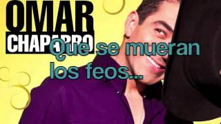 Omar Chaparro  Que Se Mueran Los Feos video oficial con letra [upl. by Matthus]