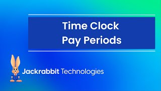 Time Clock Pay Periods [upl. by Darton]