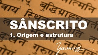 Curso de Sânscrito  Aula 1 Origem e estrutura [upl. by Adnoryt]