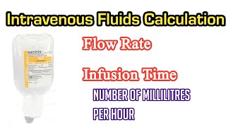 intravenous fluids calculation Flow rate infusion time basic dosage formula [upl. by Warder]