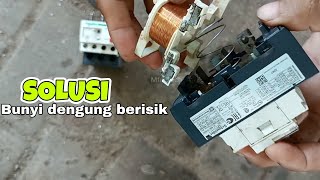 Cara memperbaiki kontaktor yang rusak  kontaktor bunyi dengung berisik [upl. by Marjie405]