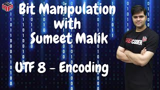 UTF  8 Encoding Explained using Bit Manipulation  Bit Manipulation Interview Questions [upl. by Hcardahs]