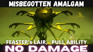 Secret Boss Misbegotten amalgam boss fight no damage grime PULL ABILITY LOCATION Feasters lair [upl. by Einalam839]