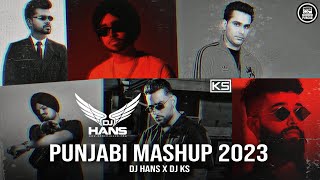 Punjabi Mashup 2023  DJ Hans  DJ KS  Latest Punjabi Songs [upl. by Cirle538]