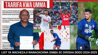 ❌BREAKING LIST YA WACHEZAJI WANAOACHWA SIMBA SC DIRISHA DOGONGOMA NA WENGINEMO DEWJI APANIA [upl. by Ivens]