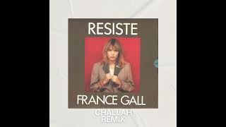 France Gall  Résiste Challah Remix [upl. by Tallulah]