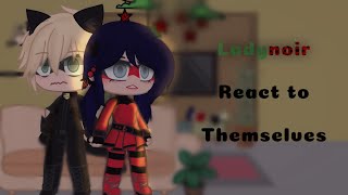 •Ladynoir react to…•season 5 spoiler•part 35 [upl. by Trillby12]