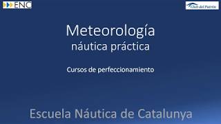 Perfeccionamiento Meteorología práctica [upl. by Onin429]