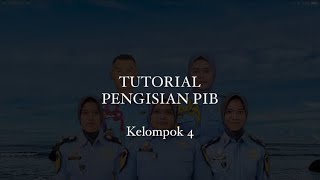 Tutorial Pengisian Pemberitahuan Impor Barang PIB [upl. by Halladba268]