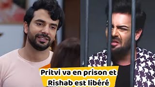 Pritvi va enfin en prison et Rishab est libéré dans lœuvre du destin de ZeeMagic [upl. by Grace314]