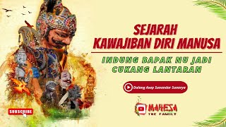 Semar Ceramah Sakral ‼️Sejarah Kawajiban Diri Manusa  Indung Bapak Nu jd Cukang Lantaran [upl. by Kragh]