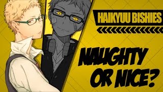 ► ❝♂ NAUGHTY OR NICE ♂❞  HAIKYUU BISHIES COLLAB [upl. by Yrreiht]