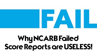 Why Failed NCARB ARE 50 Score Reports are USELESS [upl. by Denny215]