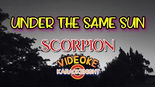 UNDER THE SAME SUN BY SCORPION KARAOKE VIDEOKE [upl. by Sabian]