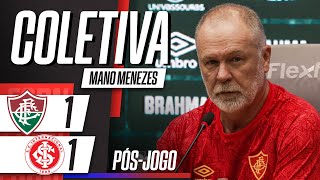 FLUMINENSE 1 X 1 INTERNACIONAL  Pósjogo com a coletiva de Mano Menezes [upl. by Prent265]