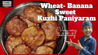 Wheat Banana Kuzhi Paniyaram  very very tasty tasty [upl. by Iramaj]