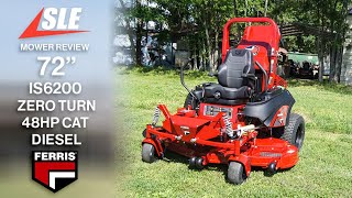 Review of Ferris 5902162 72quot IS6200 Zero Turn Mower 48HP CAT Diesel [upl. by Alyn]