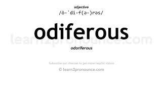 Pronunciation of Odiferous  Definition of Odiferous [upl. by Delila]