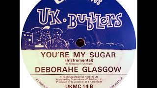 Deborahe Glasgow  Your My Sugar [upl. by Mahtal]