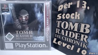 Retro Time Tomb Raider 5  Der 13 Stock Part 1 [upl. by Atinel]