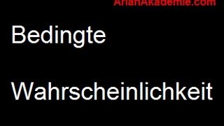 Bedingte Wahrscheinlichkeit Video 1 Mathe Nachhilfe [upl. by Ecirtaemed]