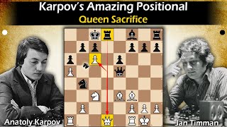 Karpovs amazing positional queen sacrifice  Karpov vs Timman 1988 [upl. by Kieffer]