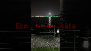 Eco park kolkata night view [upl. by Menis]