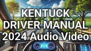 Kentucky Driver Manual Audio Video Narration 2024 HD Captioned [upl. by Leber]