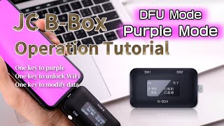 JC DFU BBox  Easy Modifying Nand Data One Key Enter Purple Mode Operation Tutorial [upl. by Ahsirkal]