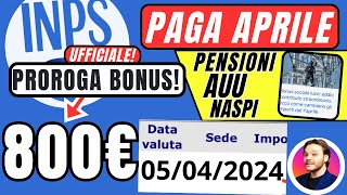 ULTIM’ORA INPS🔴 PAGA APRILE✅BONUS 800€ Pensioni 🗓️ AUU NASPI CARTA 460€ [upl. by Ras]