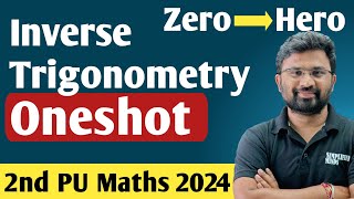 Inverse Trigonometry Oneshot  All Important Questions with answers  2nd PUC Maths 2024 [upl. by Aroel571]