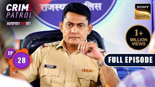 Destruction Of A Family  Crime Patrol  Atyachaar Par Vaar  Ep 28  Full Episode  13 Oct 2024 [upl. by Meer]