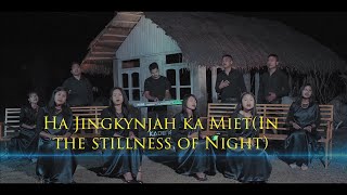 quotHA JINGKYNJAH KA MIETquotIn The stillness of nightGood Friday Special 2021 [upl. by Acinorev]