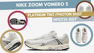 Nike Zoom Vomero 5 HF0731007 Platinum TintPhoton Dust [upl. by Manley636]