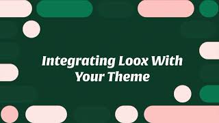 Integrating Loox With Your Theme [upl. by Nnarual890]